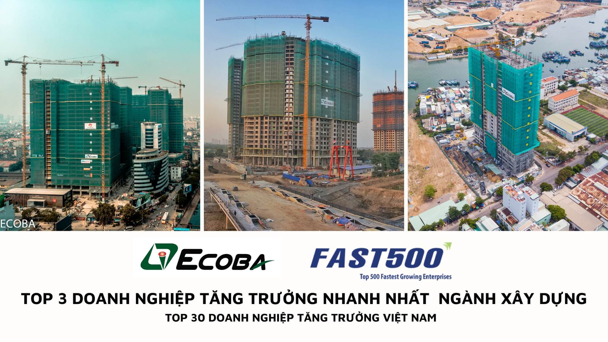 Ecoba Viet Nam thuoc top 10 nha thau xay dung uy tin 2021 - 2