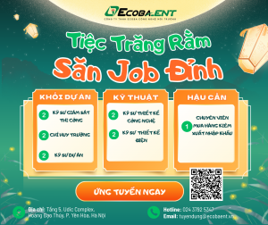 Tiệc Trăng rằm – Săn “Job” đỉnh tại Ecoba ENT (Tháng 10/2025)