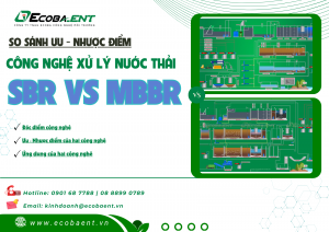 So sánh công nghệ SBR và MBBR trong xử lý nước thải công nghiệp: Giải pháp nào tối ưu hơn?
