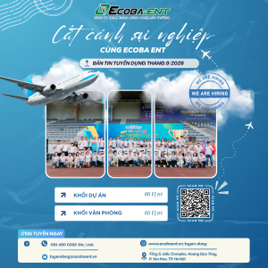 Ecoba ENT tuyển dụng Tháng 9/2026: 17 cơ hội nghề nghiệp trong lĩnh vực môi trường